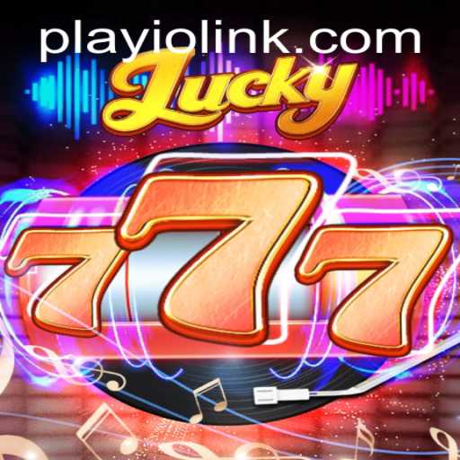 Exploring the Thrills of Lucky777: A New Era of Gaming with Playio