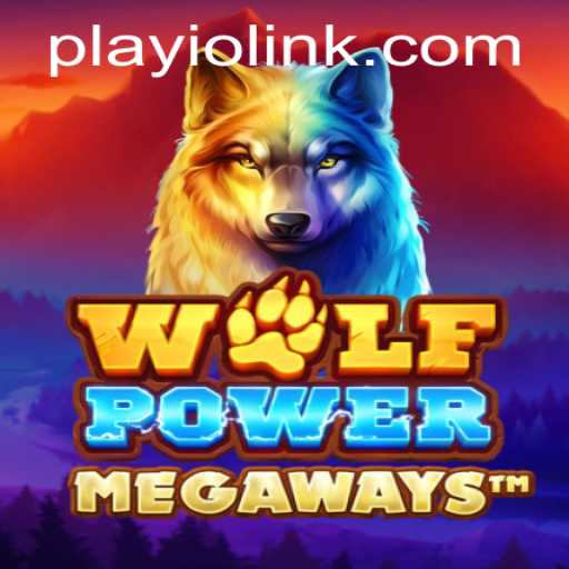 Explore the Thrills of WolfPowerMega: A Playio Adventure